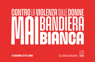 Contro la violenza sulle donne – Mai bandiera bianca